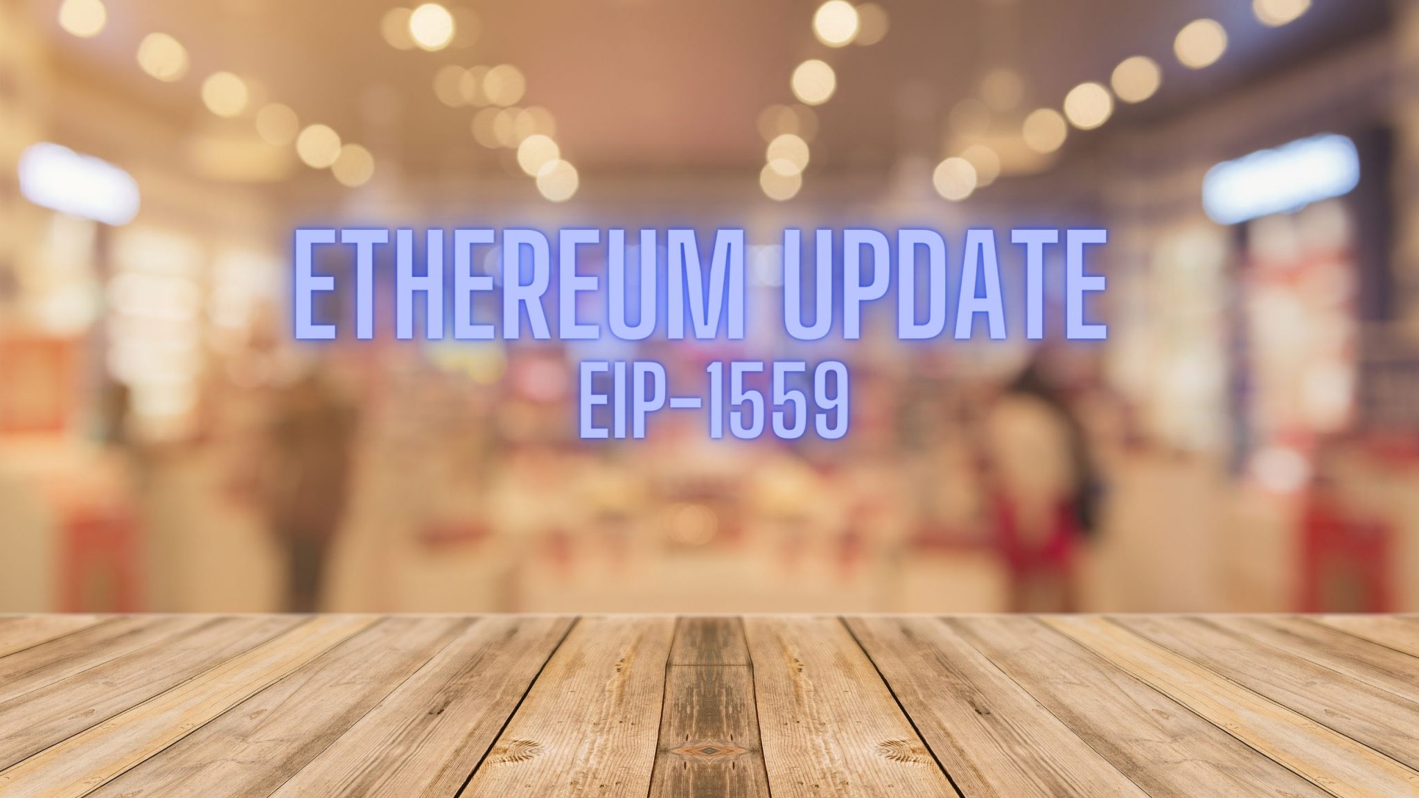 Ethereum Update EIP-1559 - DezentralizedFinance.com