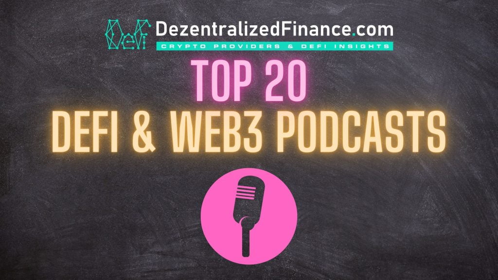 Top 20 DeFi and Web3 Podcasts
