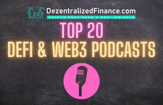 TOP 20 DeFi and Web 3 Podcasts