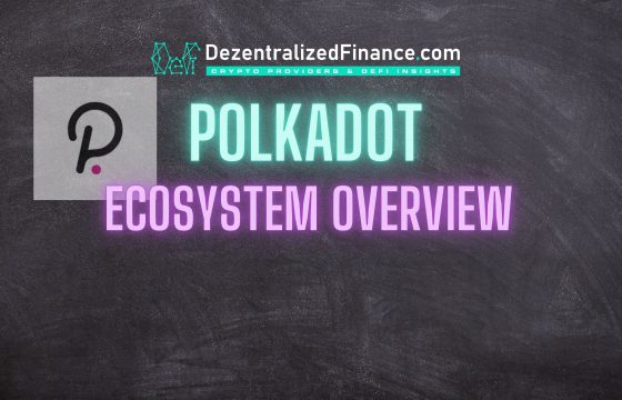 Polkadot Ecosystem Overview