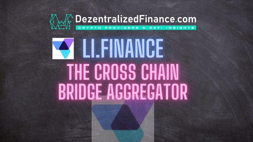 Li.Finance The Cross Chain Bridge Aggregator