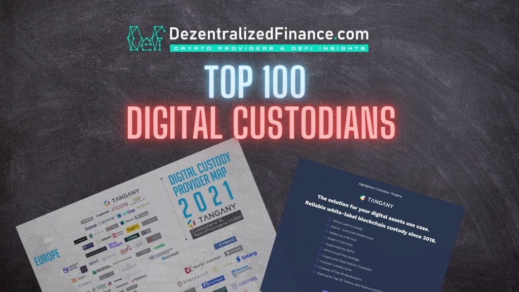 Top 100 Digital Assets Custodians 2021