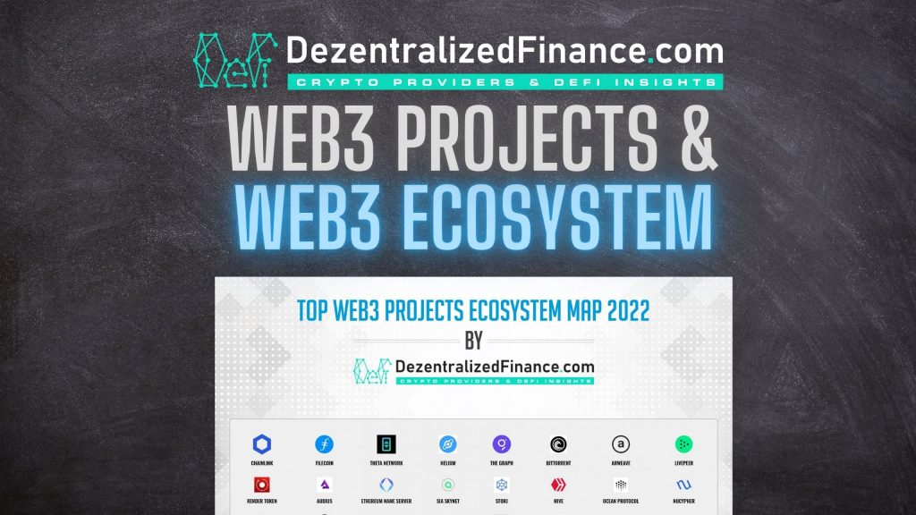 Web3 projects and the Web3 ecosystem