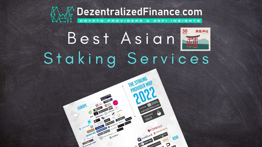 Best Asian Staking Services