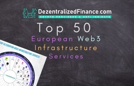Best 50 European Web3 Infrastructure Service Providers