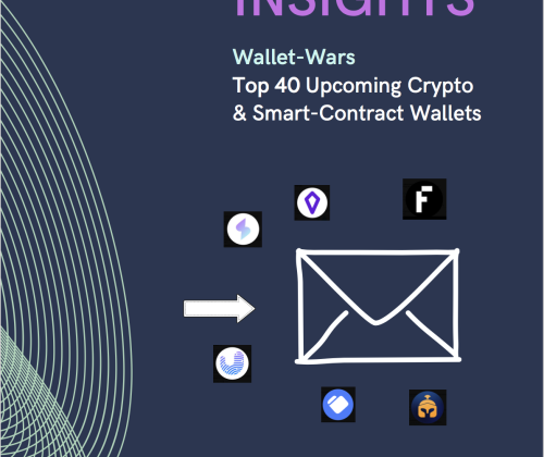 Wallet Wars 2023 – Upcoming Crypto & Smart Contract wallet infrastructure services